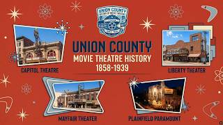 Union County movie theatre and drive-in history 1884-1939 Profile