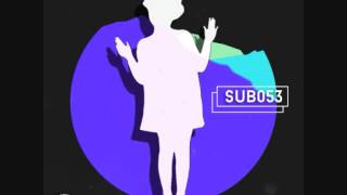 Sub053 - Arkady Antsyrev - Back Ep