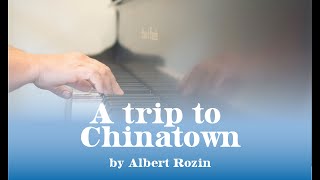 A Trip to Chinatown