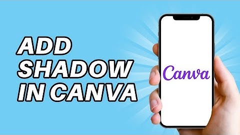 How To Add Shadow in Canva Graphic Elements ll Add Shadow in Canva