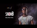 Snow B - Obaa (Official Music Video)