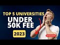 Top 5 Universities under 50k || KVS TRICKS || topcolleges