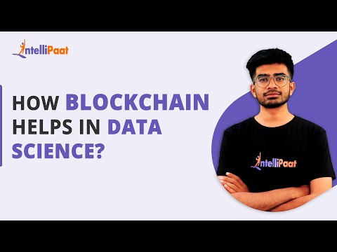 How Blockchain Helps In Data Science | Blockchain In Data Science | Intellipaat