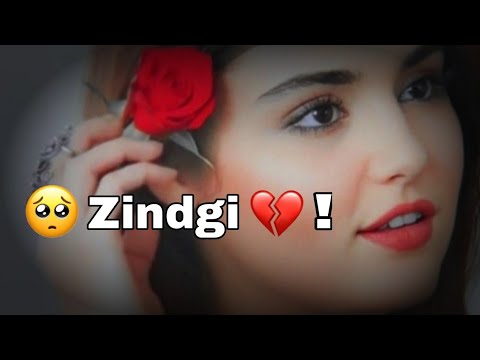 Zindgi Me ?New Sad Shayari WhatsApp? Status Video 2021 | Love Poetry Status | Sad Shayari Status?