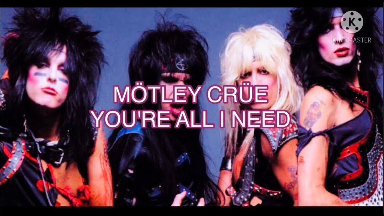 Mötley Crüe - You're all I need (Lyrics) - YouTube