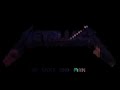 Metallica - Worf of men. 8 bits.