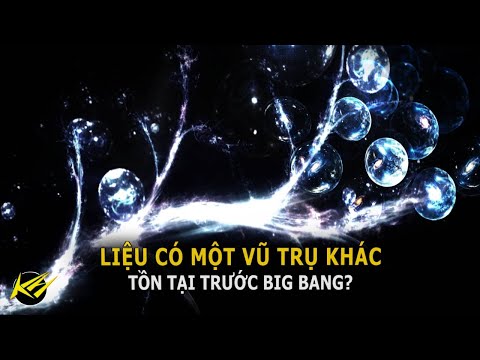 Video Liệu có một Vũ trụ khác tồn tại trước Big Bang? | Khoa... - youtube