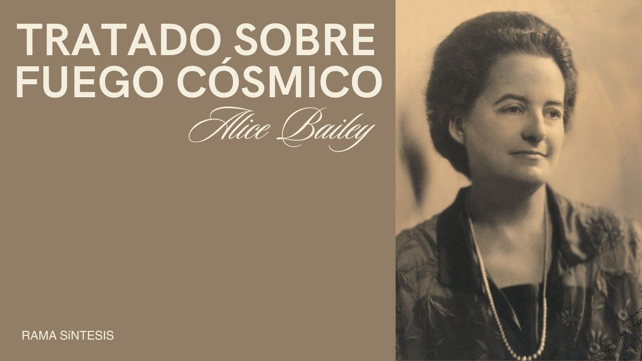 Tratado sobre Fuego Cósmico - Alice Bailey - 22 Dic 2023 - Rama Síntesis
