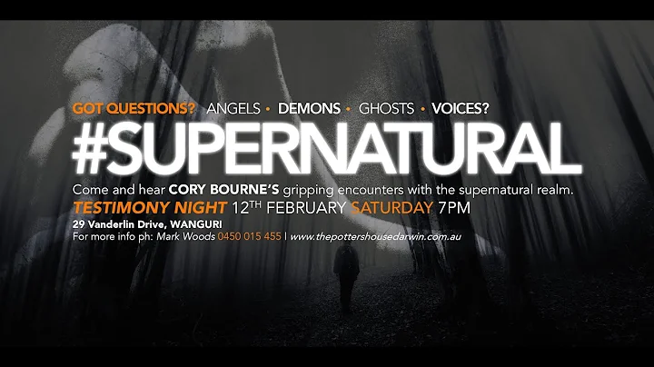 SAT 12 Feb 22 | Supernatural - Evangelist Cory Bou...