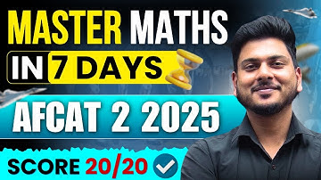AFCAT 2 2025 Maths: Score 20/20 with this 7 Days Master Formula