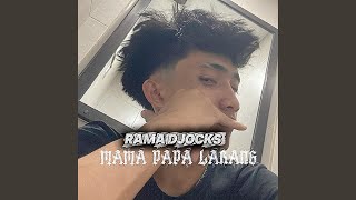Mama Papa Larang