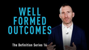No 16: Well formed outcomes - The Definition Series by Owen Fitzpatrick