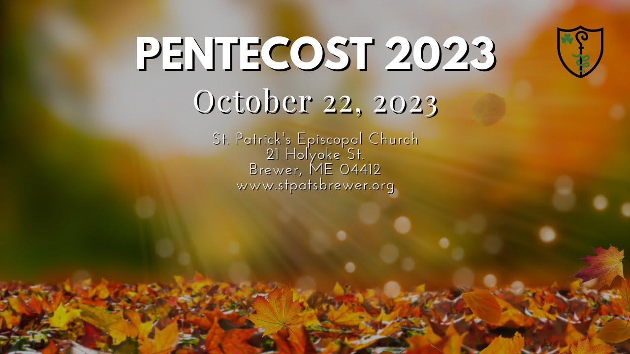 Twenty-first Sunday after Pentecost Holy Eucharist October 22, 2023 ...