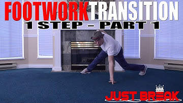 How to Break Dance | Footwork Transition | 1 Step (Part 1)