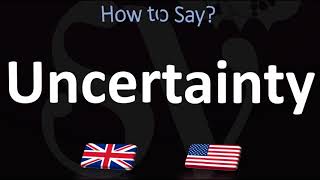 How to Pronounce Uncertainty (2 WAYS!) UK/British Vs US/American English Pronunciation