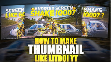 HOW TO MAKE BGMI THUMBNAIL LIKE @LitBoii 🔥||How To Make Montage Thumbnail On Android || Tutorial
