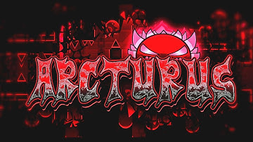 【4K】 "Arcturus" by maxFS (Extreme Demon) | GD 2.11