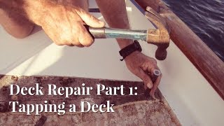 Deck Repairs: Tapping the Deck