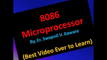 8086 Microprocessor by, Er. Swapnil V. Kaware