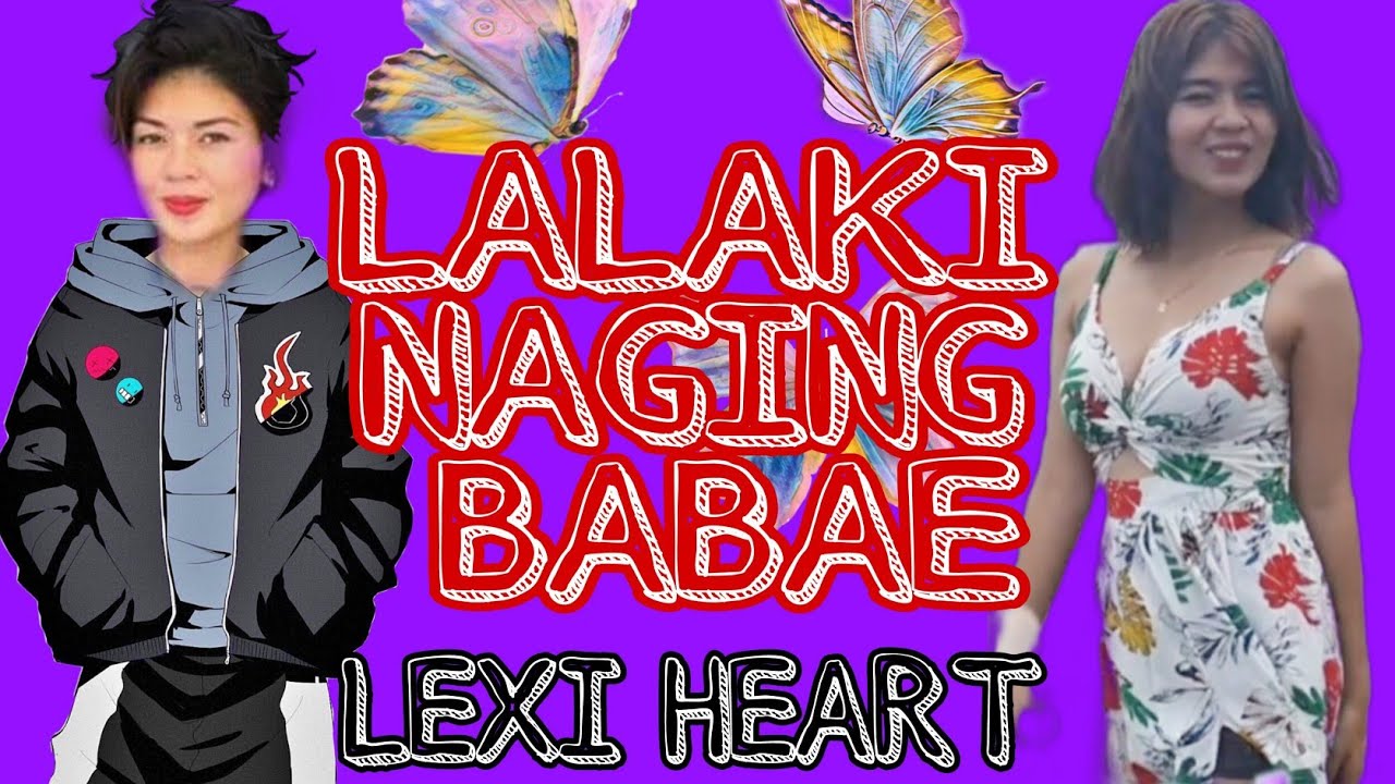 LALAKI HIRAP MAGPAKA BABAE | LEXI HEART | LEXI HEART 2 | - YouTube