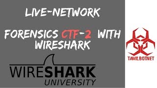 Details Live-Network Forensics CTF  Part#2 With Wireshark-Tamilbotnet Guide