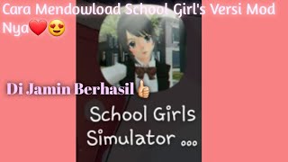 Tutorial Cara Mendownload School Girl's Simulator Versi Modnya😍 Di Jamin Berhasil👍🏻 screenshot 1