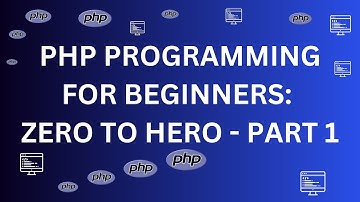 PHP Programming for Beginners - from Zero to Hero - part 1