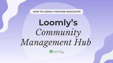 Loomly’s Community Management Hub
