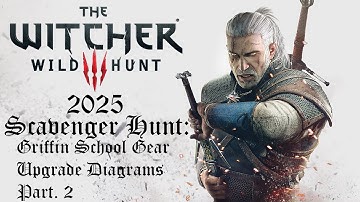Witcher 3 Scavenger Hunt: Griffin School Gear Upgrade Diagrams Part 2