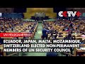 Ecuador, Japan, Malta, Mozambique, Switzerland Elected Non-permanent Members of UN Security Council