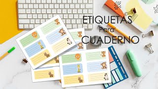 ◔◡◔ CÓMO HACER ETIQUETAS PARA CUADERNOS Infantiles 📝DESCARGA GRATIS