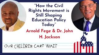 &quot;How the Civil Rights Movement is Still Shaping Education Policy Today&quot;: OCCW EP 2