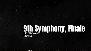9th Symphony, Finale (by Beethoven) | Classical - Dramatic | No Copyright Free to Use Music & Sounds