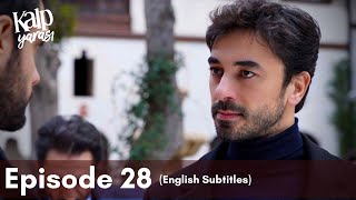 Kalp Yarası Episode 28 English Subtitles