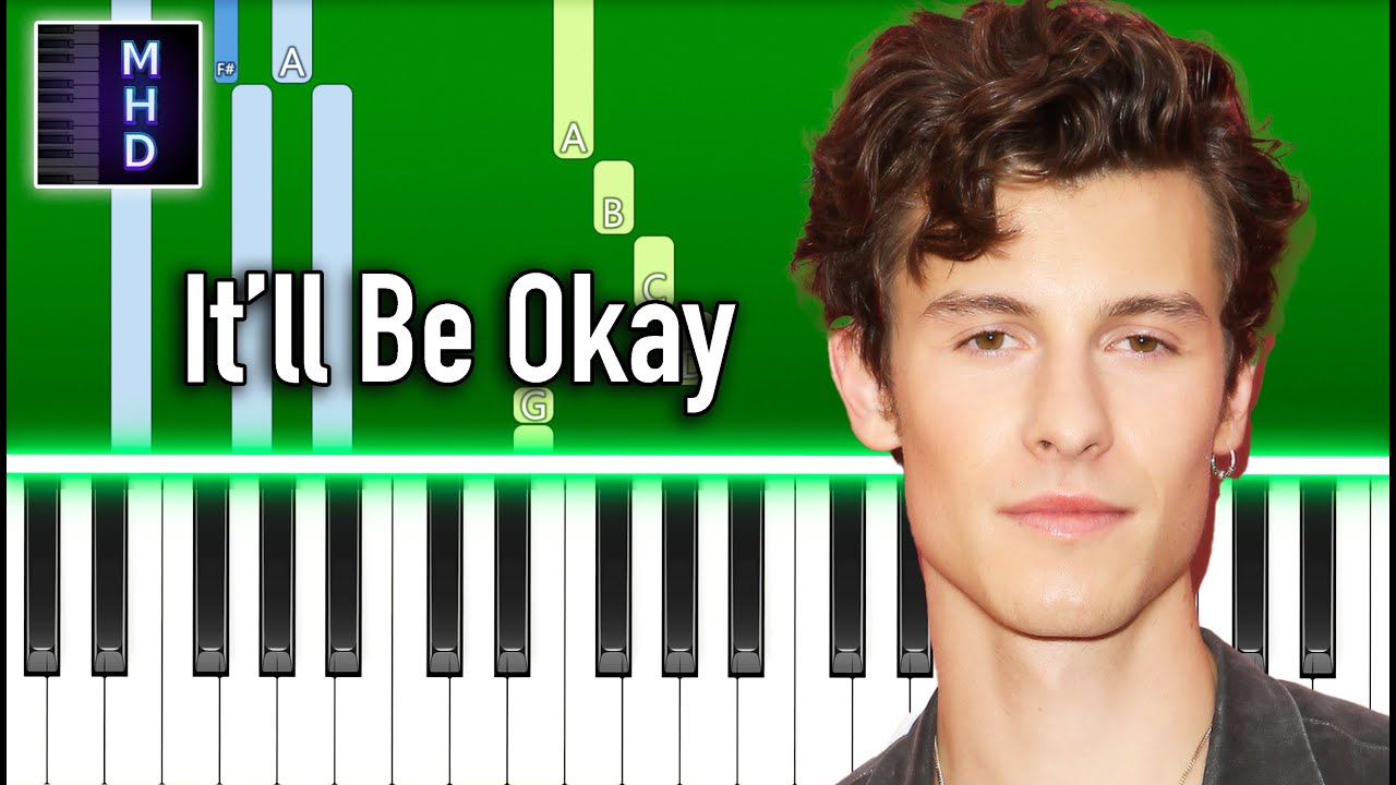 Shawn Mendes - It’ll Be Okay - Piano Tutorial