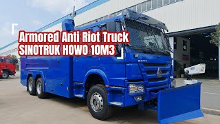 Armored Riot Control Vehicle 10m3/Anti Riot Water Cannon Truck Sinotruk HOWO to Nigeria