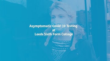 Asymptomatic Covid-19 Testing at Leeds Sixth Form College