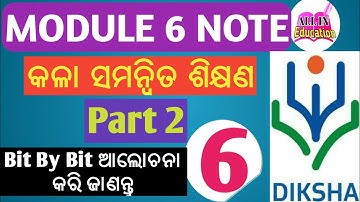 Module 6 Note 2 ART INTEGRATED LEARNING Merit Test  NISHTHA training  DIKSHA App in Odia @allin1gn