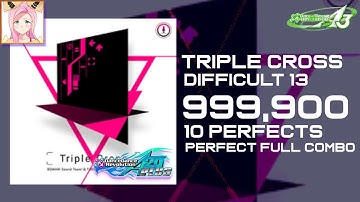 FLUTRSHY GETS 10 PERFECT PFC ON TRIPLE CROSS (DDR A3)