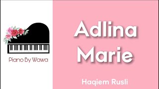 Adlina Marie - Haqiem Rusli (Piano Karaoke Original Key)