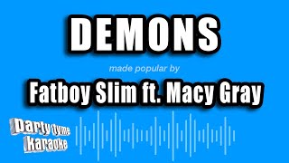 Fatboy Slim ft. Macy Gray - Demons (Karaoke Version)
