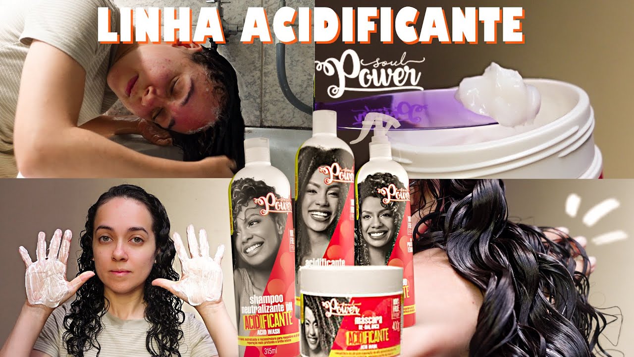 RESENHA: LINHA ACIDIFICANTE SOUL POWER - ROTINA CAPILAR CABELO CACHEADO ...