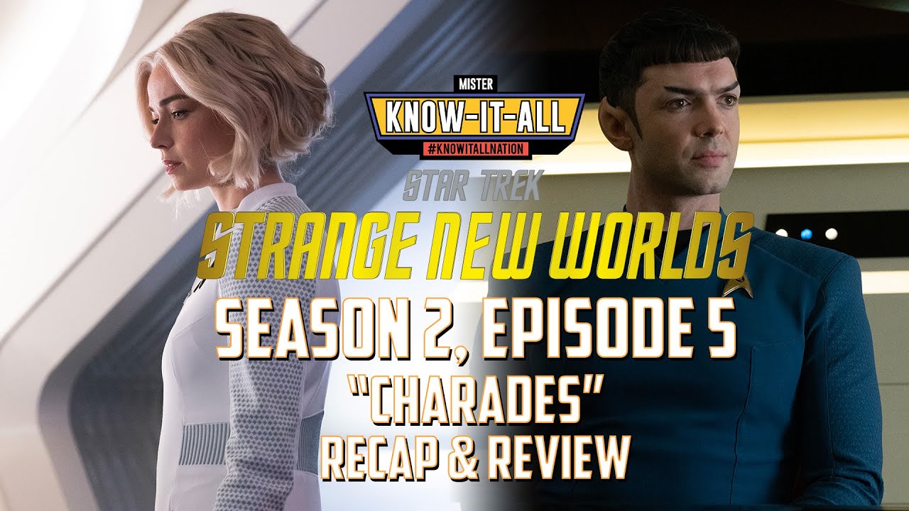 Star Trek: Strange New Worlds: Strange New Worlds "Charades" Review thumbnail