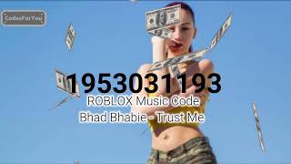 Bhad Bhabie Trust Me Roblox Music Code Youtube - babyface savage roblox id