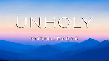 Sam Smith - Unholy ft. Kim Petras (lyrics)