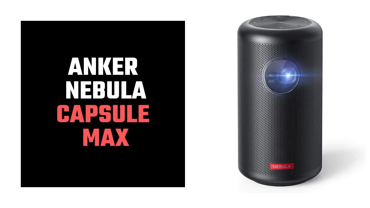 Anker NEBULA Capsule Max, Pint-Sized Wi 