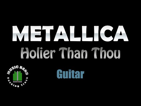 metallica-black-album-holier-than-thou-(guitar-only)-with-lyrics