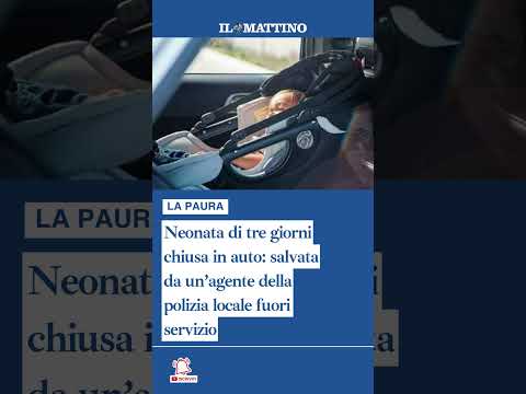 Video Neonata di tre giorni chiusa in auto: salvata da unagente della polizia locale fuori servizio