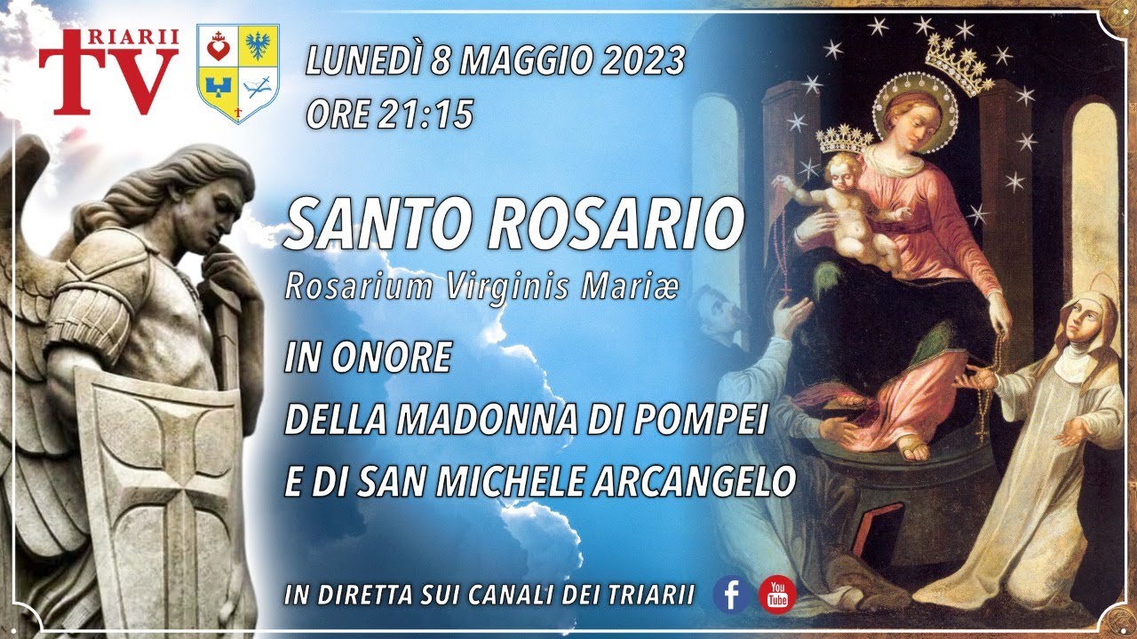 SANTO ROSARIO IN ONORE DELLA REGINA DEL SANTO ROSARIO DI POMPEI E DI