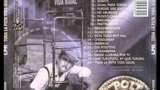 Video thumbnail of "La polla records - Que turututu ay que tururu"